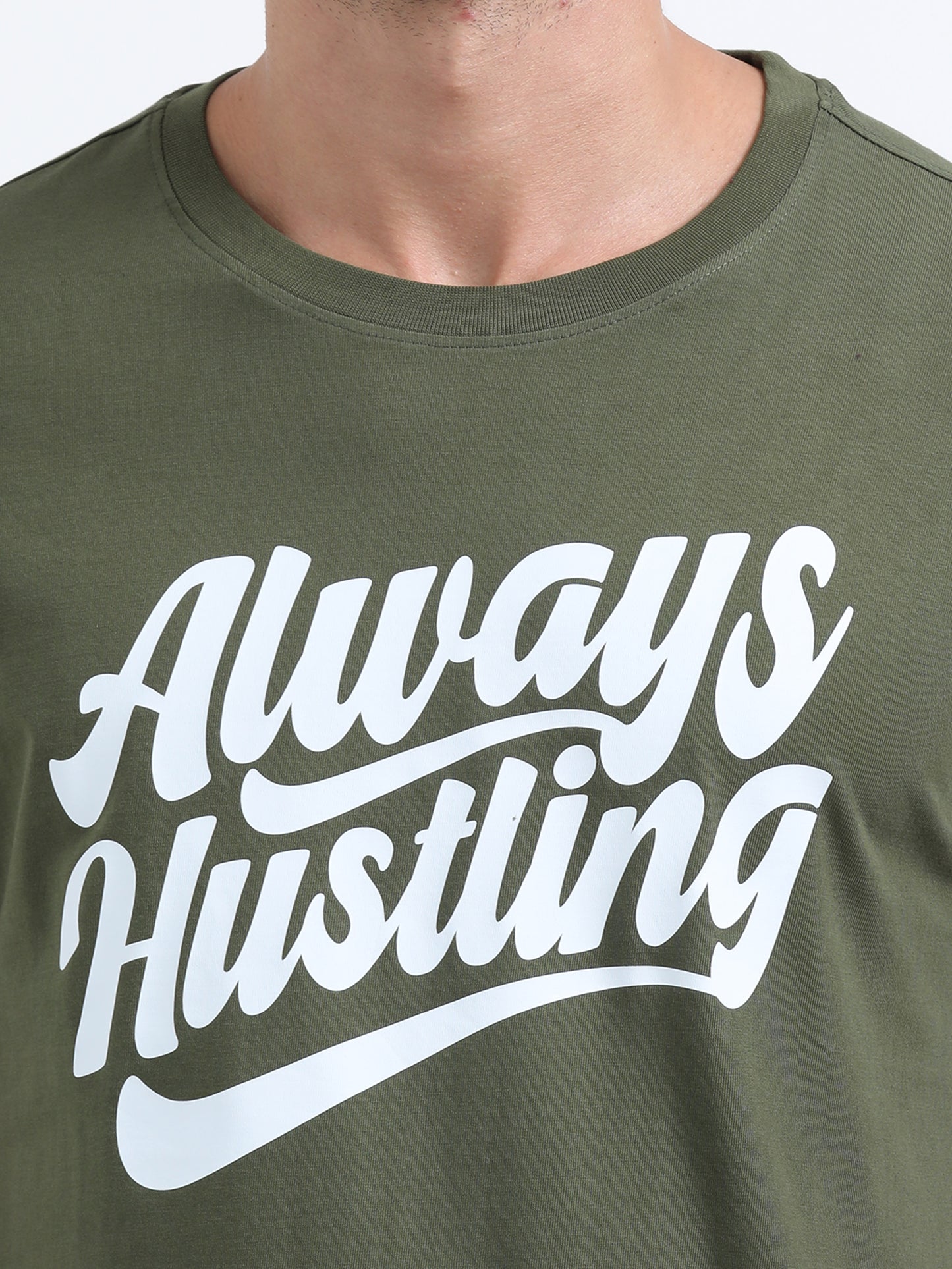 Always Hustling Olive Green short sleeve Printed T-shirt