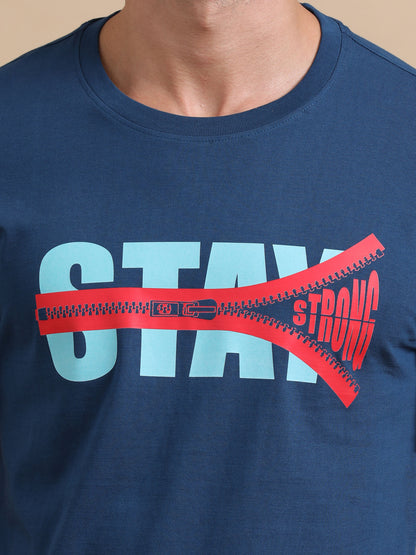 Stay Strong Printed Petrol Green short sleeve Regular T-shirt