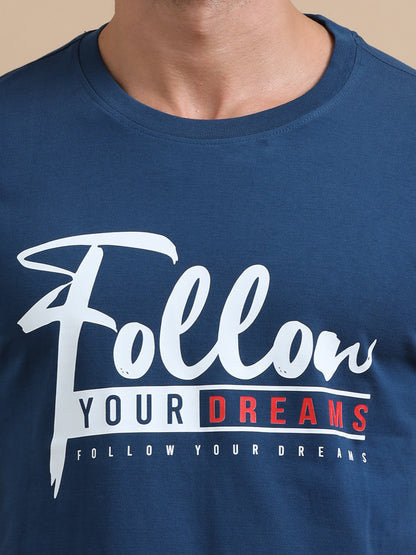 Follow your dreams printed Petrol Green short sleeve Regular T-shirt